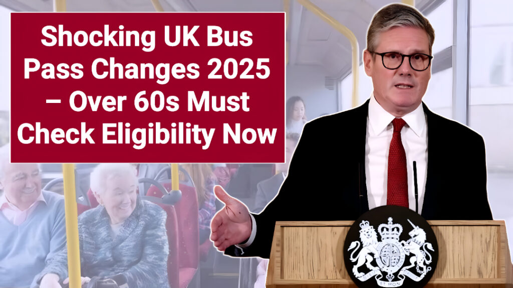 UK Bus Pass Changes 2025