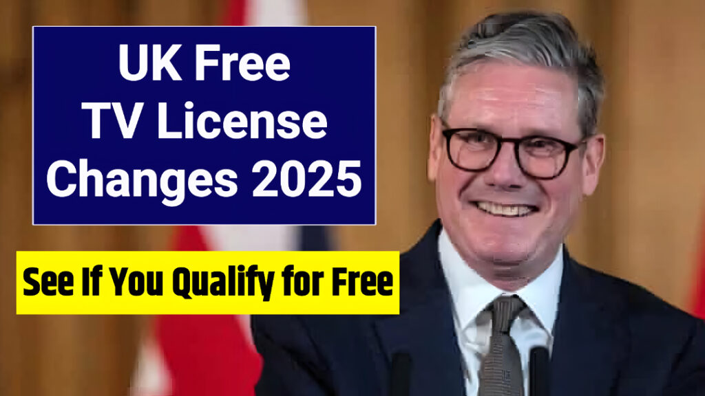 UK Free TV License Changes 2025