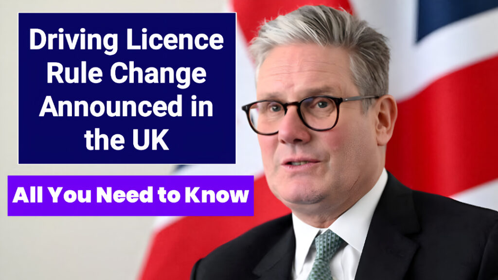 Driving Licence Rule Change UK 2025